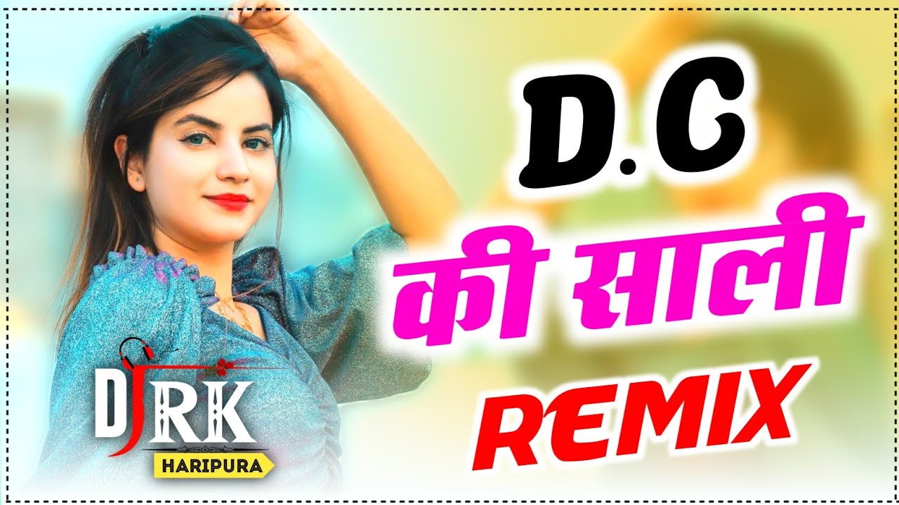 DC Ki Saali Dj Remix  Old Haryanvi Super Hit Dj Remix Song By Rk Haripura