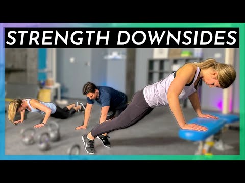 DOWNSIDES of Strength