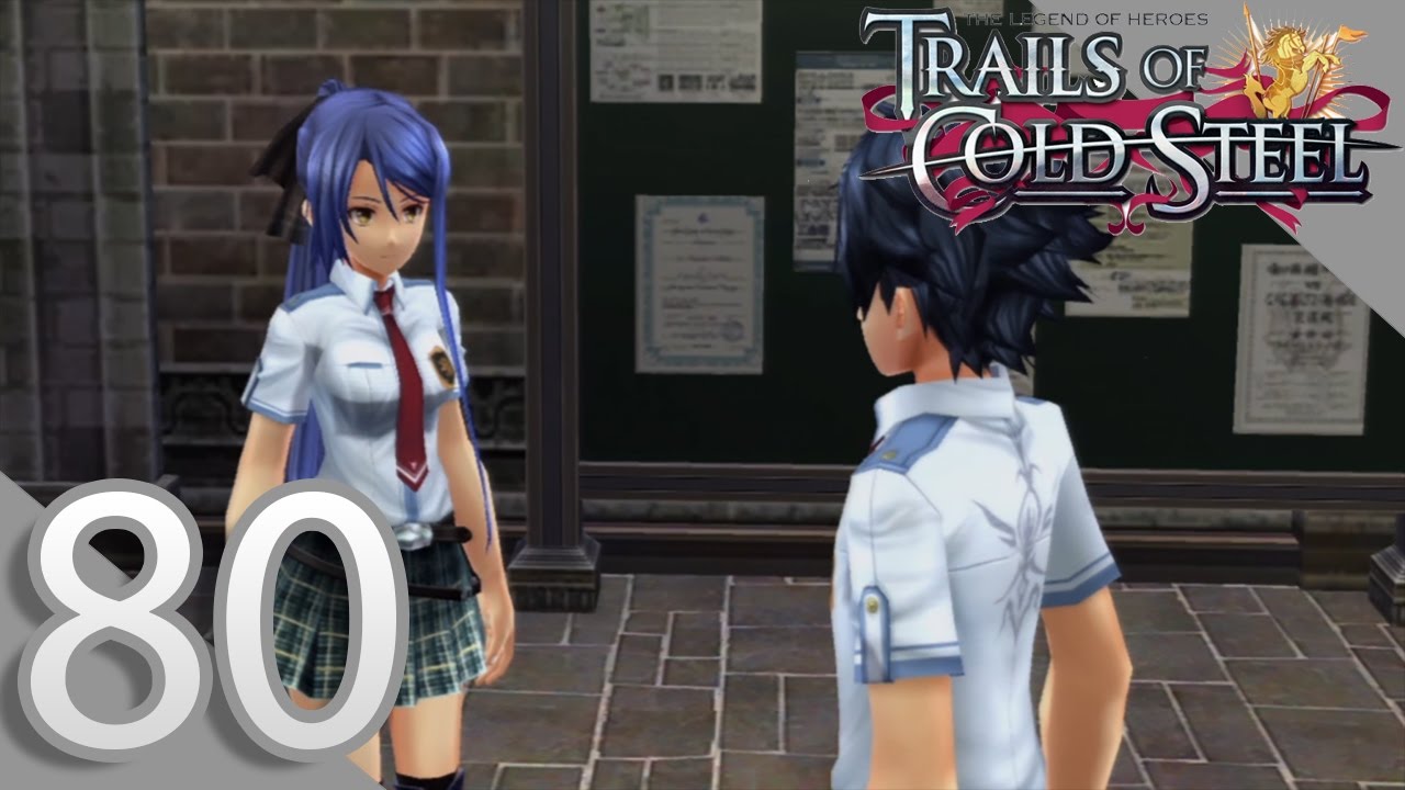 Trails of Cold Steel Playthrough (80) - 30 Minutes By Orbal Train! Destination... Disaster?
