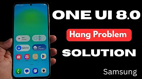 Samsung Mobile Hang/Lag Problem solution in One UI 8.0 | Samsung phone Hang issue fix 2025