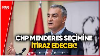 Menderes Belediyesi'nde Seçim Krizi: CHP'den Sonuçlara İtiraz
