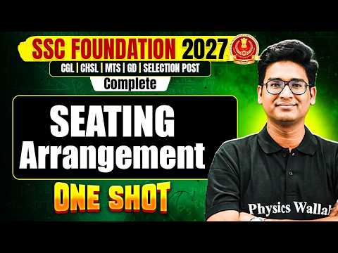 SSC Foundation 2027 | Seating Arrangement | Basic to Advance | Reasoning by Jitin Sir