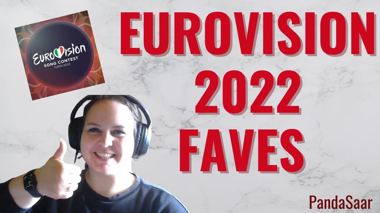 EUROVISION 2022 Favorites list! YouTube