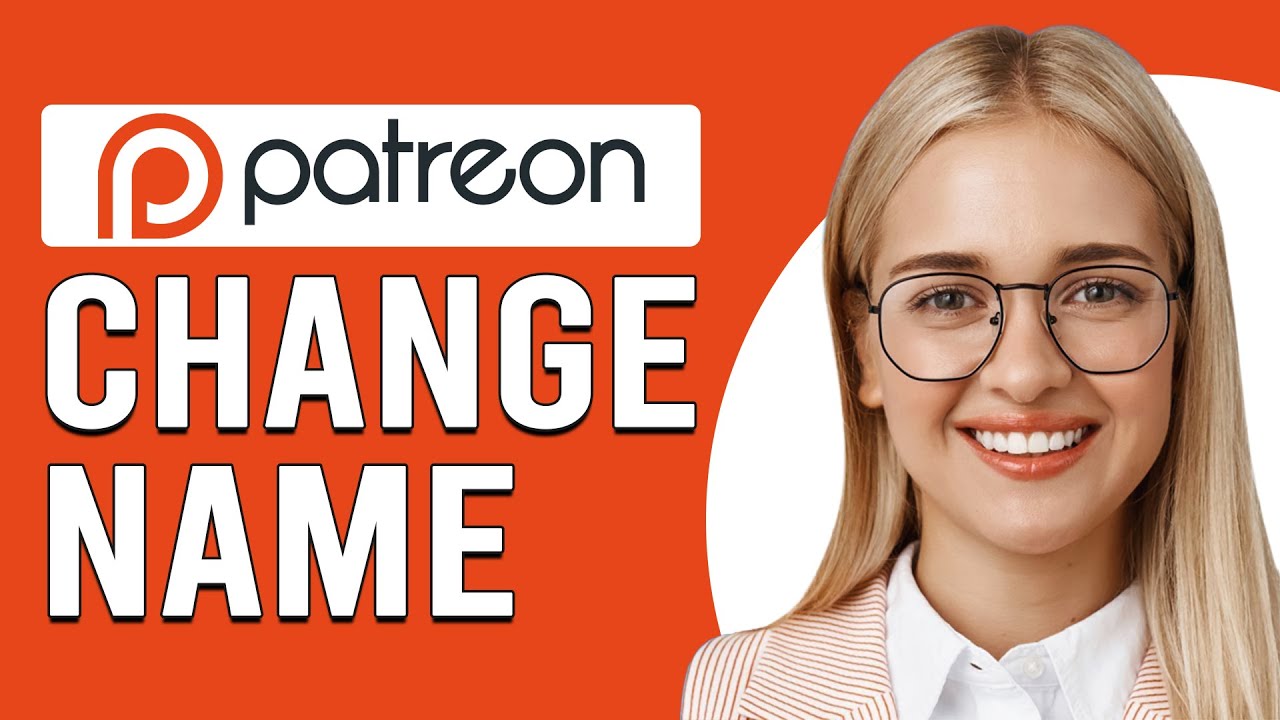 How To Change Name On Patreon How Do I Change Name On Patreon YouTube How To Change Name On Patreon How Do I Change Name On Patreon YouTube