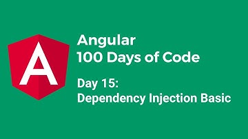 [100daysOfAngular] Day 15 - Basic Dependency Injection (Vietnamese)