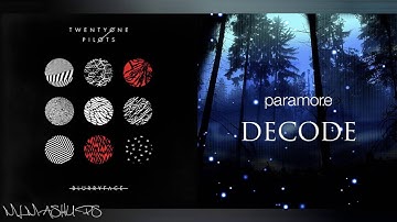 twenty øne piløts vs. Paramore - Decode to Ride (Mashup)