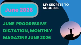 #95-100wpm dictation| Ex - 17| June 2026 |June 2026 progressive dictation|Monthly magazine dictation