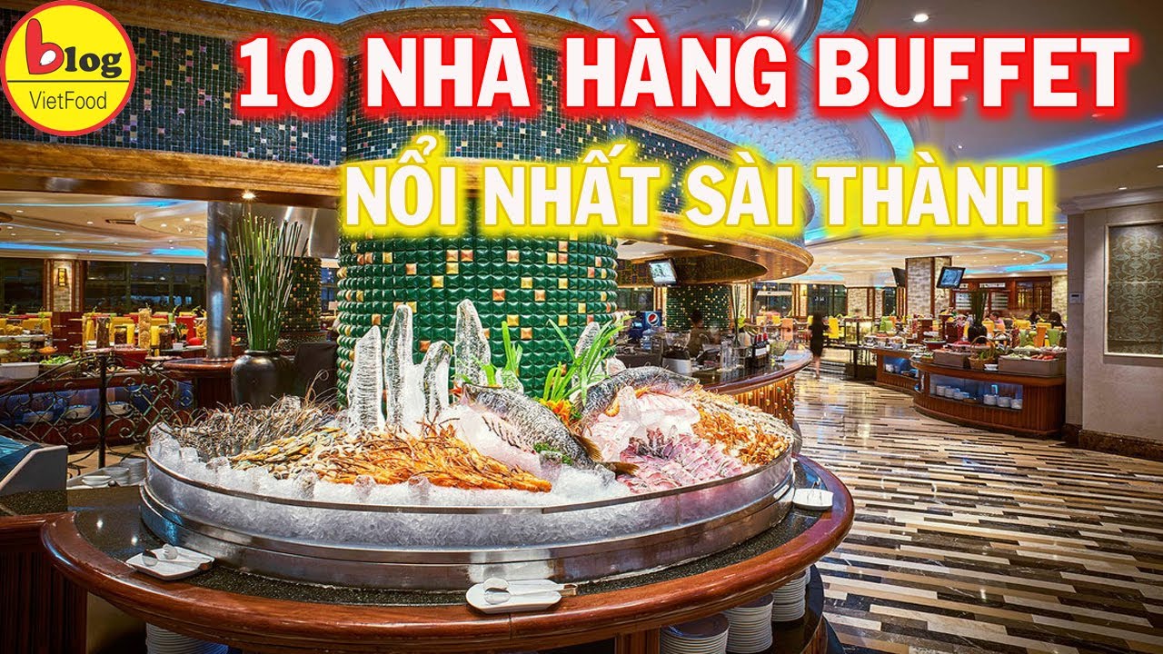 buffet hải sản ngon tphcm  Update 2022  Tuyển tập 10 NHÀ HÀNG BUFFET đắt khách nhất Sài gòn