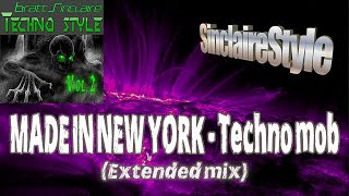 Made in New York / Techno mob