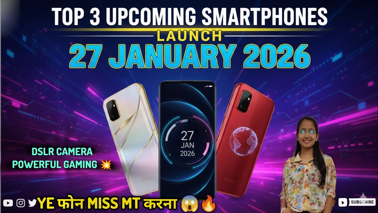 Top 3 Upcoming Phones Launching On 27 January 🔥😯| New mobile launch 2026 