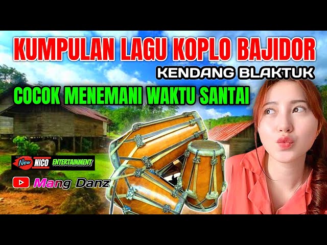 ⛔FULL ALBUM KOPLO BAJIDOR  TERBARU //FULL ALBUM BAJIDOR //COCOK BUAT MENEMANI SANTAI class=