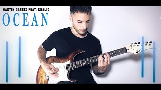 Martin Garrix feat. Khalid - Ocean (Guitar Cover)