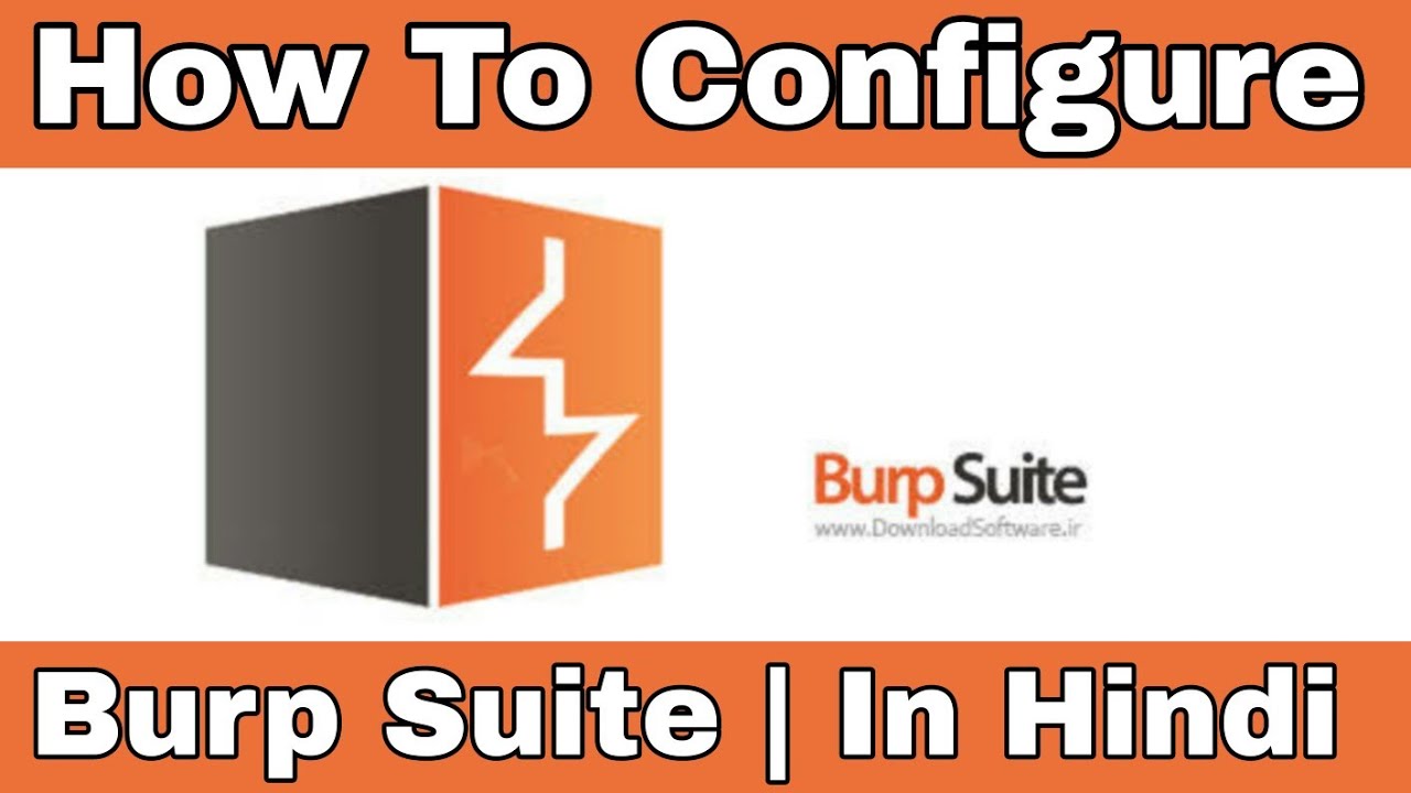 how-to-setup-or-configure-burp-suite-in-hindi-youtube