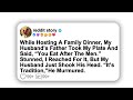 (Full story) While Hosting A Family Dinner, My Husband’s Father Took My Plate And Said, “You Eat…