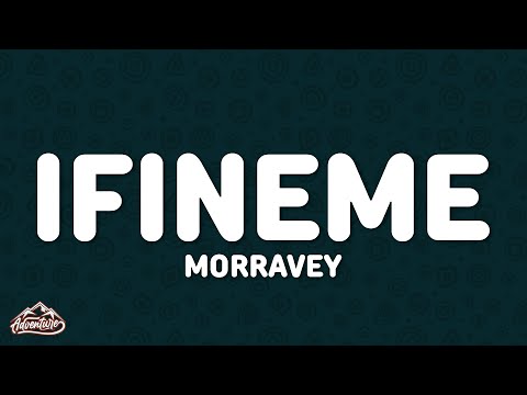 Morravey - Ifineme (Lyrics)