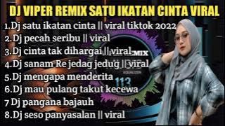 DJ SATU IKATAN CINTA || TERBARU FULL BASS VIRAL TIKTOK 2022 COVER ANDRA RESPATI X DJ SESO PANYASALAN