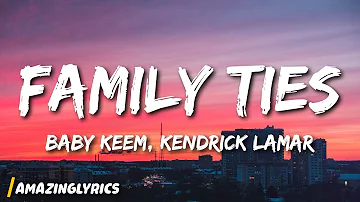 Baby Keem, Kendrick Lamar - family ties