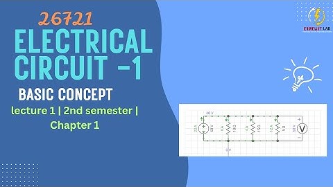 Electrical circuit 1| ইলেক্ট্রিক্যাল সার্কিট -১ |বেসিক ক্লাস| ডিপ্লোমা ইলেক্ট্রিক্যাল ইঞ্জিনিয়ারিং 