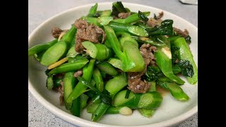 kailan with beef #芥蘭炒牛肉 #Ep 10