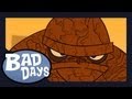 Fantastic four  bad days  episode 2 the thing