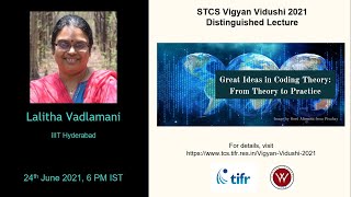STCS VV21- Great Ideas in Coding Theory: From Theory to Practice | Lalitha Vadlamani, IIIT Hyderabad