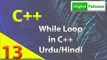While Loop in C++ | C++ complete programming course in Urdu/Hindi | While loop | Use of While Loop