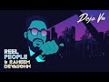 Reel People Raheem DeVaughn Deja Vu Official Music Video mp3