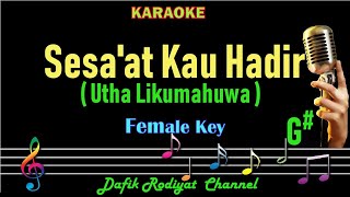 Sesaat Kau Hadir (Karaoke) Utha Likumahuwa  Nada Wanita/Cewek Female Key G#