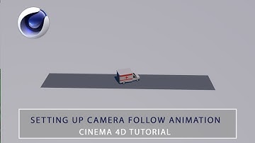 How to do camera follow in Cinema 4D