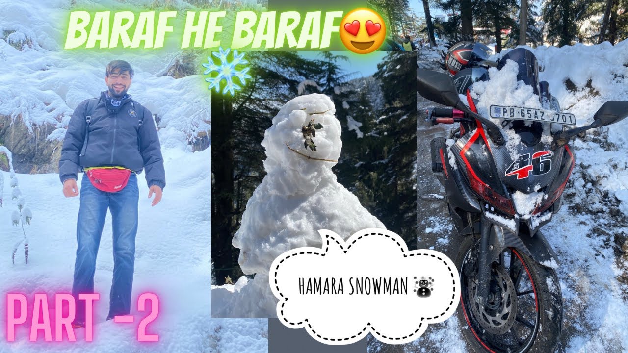 Part-2 Chandigarh To Narkhanda Vlog ❤️😁(Finally Itni Saari Baraf😍🥶 ❄️ socha he nahi tha )