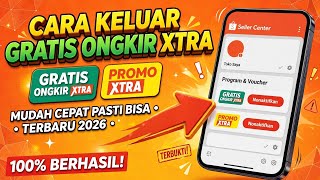 Cara Keluar Dari Gratis Ongkir XTRA & Promo XTRA Shopee Terbaru 2026 - 100% Berhasil 