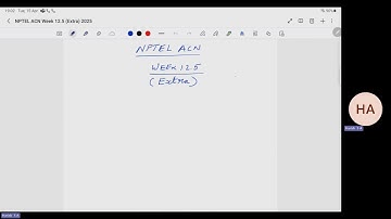 NPTEL Advanced Computer Networks Week 12.5 (Extra Class)