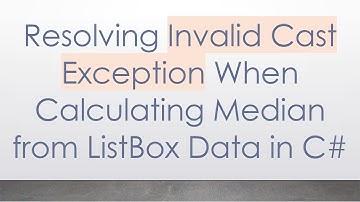 Resolving Invalid Cast Exception When Calculating Median from ListBox Data in C#