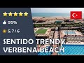 Sentido Trendy Verbena Beach ***** - Side (Turkey)