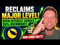 TERRA CLASSIC LUNC - Reclaims Major Level! Open Interest Surges 25% Overnight! What Comes Next?!