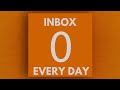 Learn how to inbox zero every day and control your email