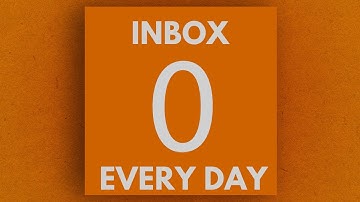 Learn How to Inbox Zero Every Day and Control Your Email