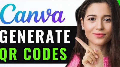 HOW TO GENERATE QR CODES USING CANVA! (BEST GUIDE)