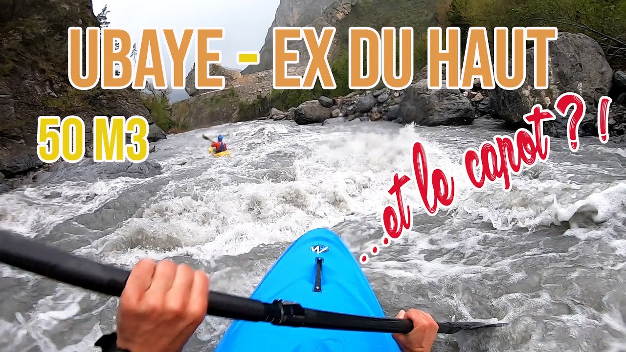 NOUVEAUX EX DU HAUT - UBAYE | KAYAK