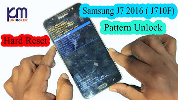 Hard reset Samsung J7 2016 /SM-J710F/.Unlock pattern/pin/passlord lock.