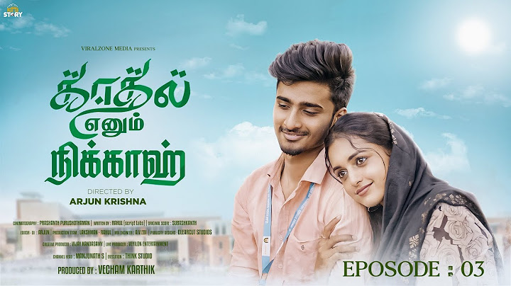 Kadhal Enum Nikkah 💙 ▷ EP 3 ▷ Tamil Web Series ▷ Roshan & Smeha ▷ Kutty Story