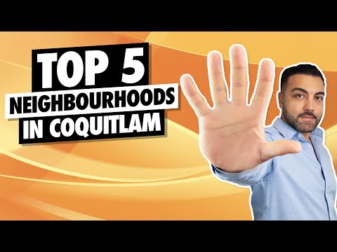 Top 5 Neighbourhoods In Coquitlam