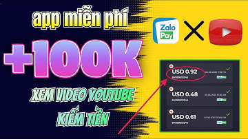 Rút +100K Miễn Phí Từ App Xem Video Youtube Kiếm Tiền Online