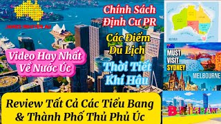 Video Hay Nhất Về Nước Úc: Review Tất Cả Các Tiểu Bang & TP Thủ Phủ, Chính Sách PR, Các Điểm Du Lịch