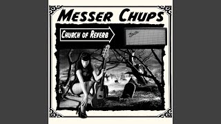 Video thumbnail of "Messer Chups - Black Saddle"