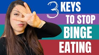 The 3 Keys to Binge Eating Recovery