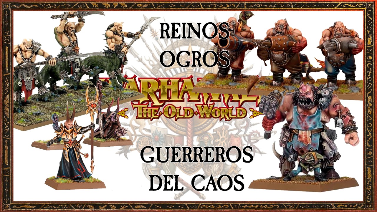 TOW - OGROS VS GUERREROS DEL CAOS