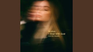 I Deal With God (Original Mix)