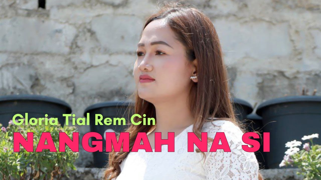 Gloria Cinte - Nangmah Na Si // Pathian Hla Thar 2025 (Official Music Video)