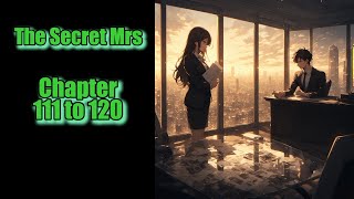 The Secret Mrs Chapter 111 to 120 | CandleLight Audiobooks